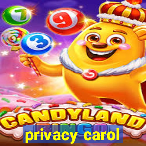 privacy carol